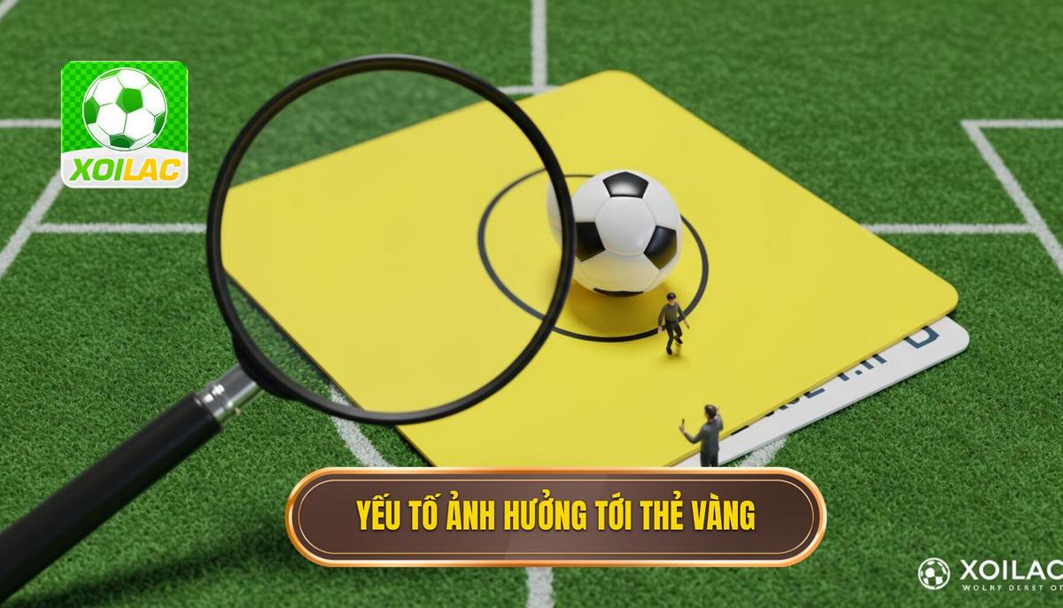 Phân Tích Cơ Bản_ Yếu Tố Ảnh Hưởng Đến Số Lượng Thẻ Vàng