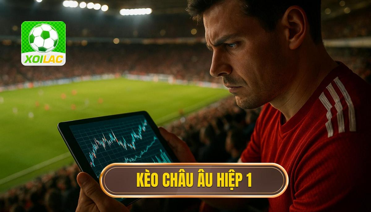 thumb - kèo châu âu hiệp 1