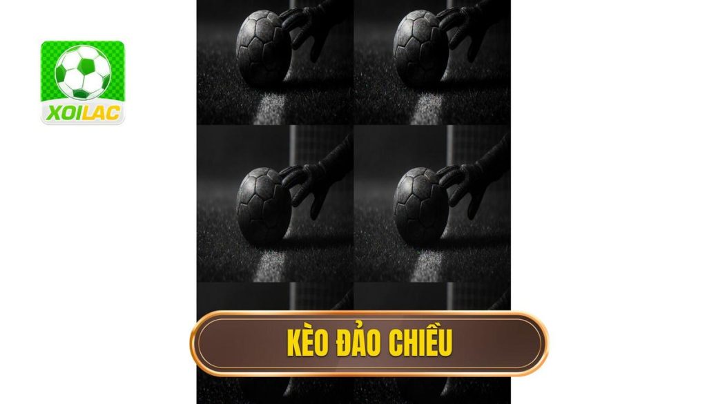 thumb - kèo đảo chiều