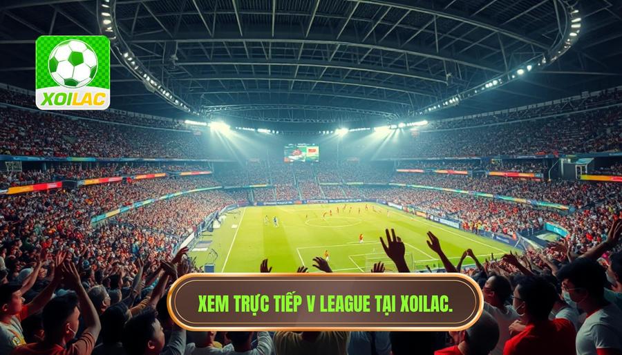 Tại sao Xoilac xem trực tiếp V League lại thu hút hàng triệu khán giả? Tại sao Xoilac xem trực tiếp V League lại thu hút hàng triệu khán giả?